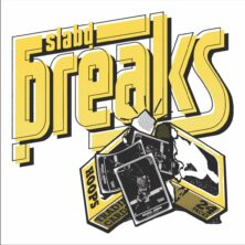 Slabd Breaks